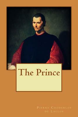 The Prince by Pierre Choderlos de Laclos