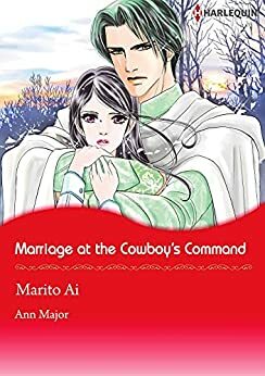 Marriage at the Cowboy's Command by Ann Major