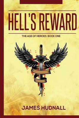 Hell's Reward by James D. Hudnall