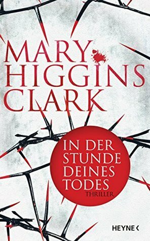 In der Stunde deines Todes by Mary Higgins Clark, Karl-Heinz Ebnet