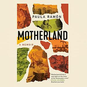 Motherland by Paula Ramón