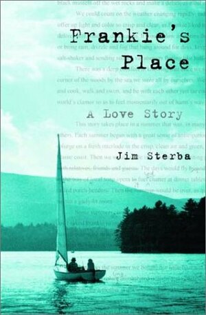 Frankie's Place: A Love Story by Jim Sterba