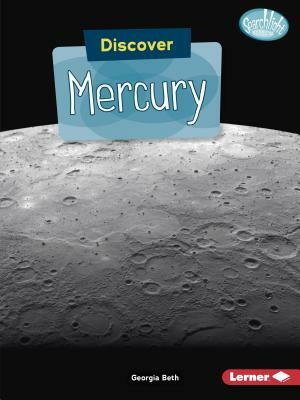 Discover Mercury by Georgia Beth