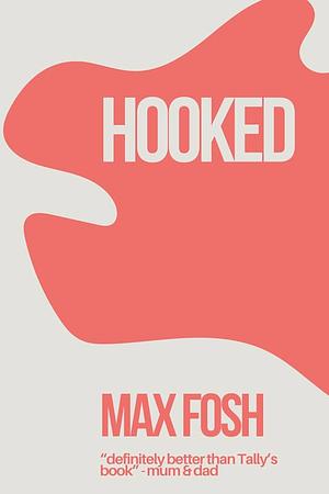 Hooked by Max Fosh