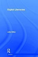 Digital Literacies by Julia Gillen