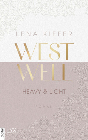 Westwell - Heavy & Light by Lena Kiefer