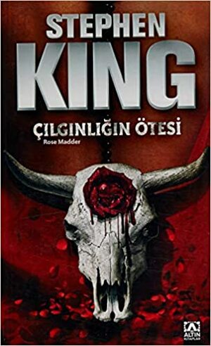 Çılgınlığın Ötesi by Stephen King