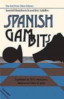 Spanish Gambits Updated In 2011: Chess Works Publication by Eric Schiller, Leonid Shamkovich