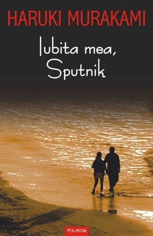 Iubita mea, Sputnik by Andreea Sion, Haruki Murakami