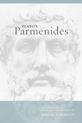 Plato's Parmenides by Samuel Scolnicov
