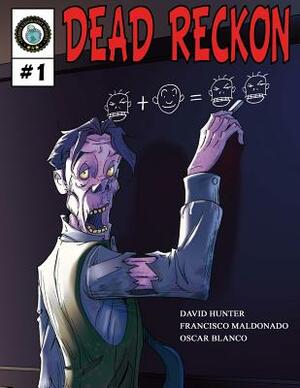 Dead Reckon #1: Zombie-Based Learning by David Hunter