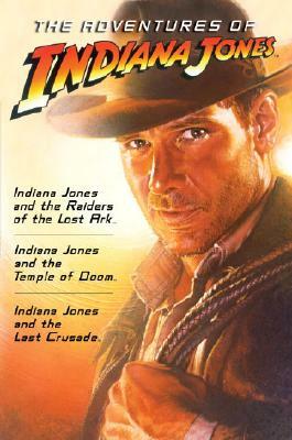 The Adventures of Indiana Jones by Campbell Black, James Kahn, Rob MacGregor