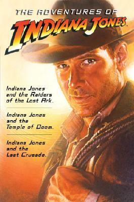 The Adventures of Indiana Jones by Rob MacGregor, James Kahn, Campbell Black