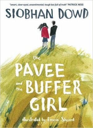 The Pavee and the Buffer Girl by Emma Shoard, Siobhan Dowd