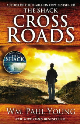 Cross Roads by William Paul Young