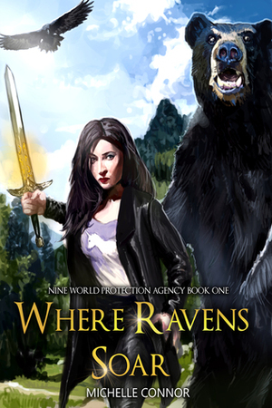 Where Ravens Soar by Michelle Connor