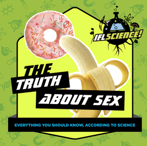 The Truth about Sex by Iflscience