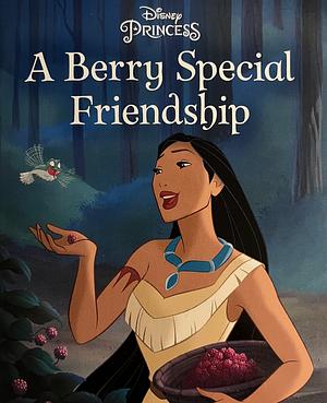 A Berry Special Friendship by Disney (Walt Disney productions)