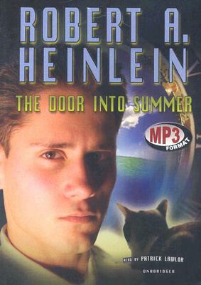 The Door Into Summer by Robert A. Heinlein