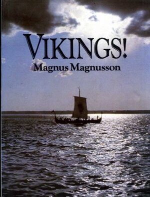 Vikings! by Magnus Magnusson