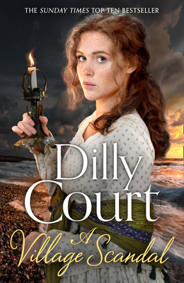 A Village Scandal (the Village Secrets, Book 2) by Dilly Court