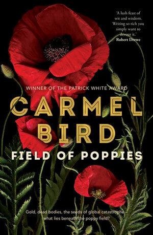 Field of Poppies by Carmel Bird