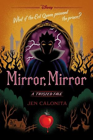 Mirror, Mirror by Jen Calonita