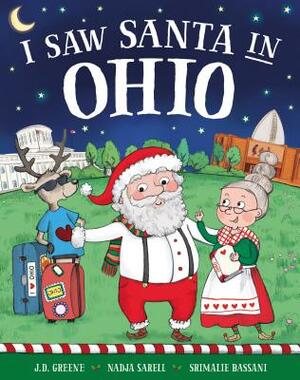 I Saw Santa in Ohio by Jd Green