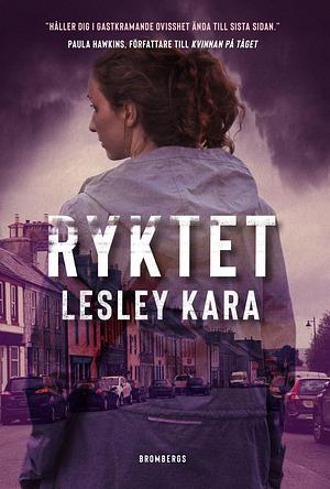 Ryktet by Lesley Kara