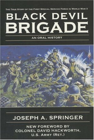 The Black Devil Brigade by David H. Hackworth, Joseph A. Springer