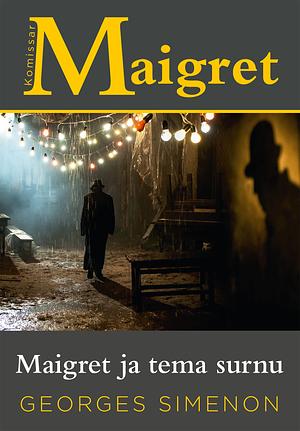 Maigret ja tema surnu by Georges Simenon