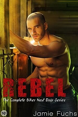 Rebel by Jamie Fuchs