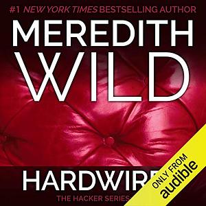 Hardwired by Meredith Wild