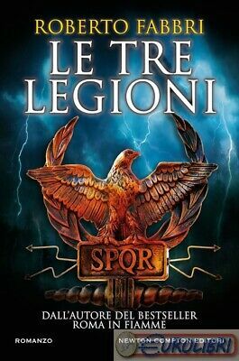 Le tre legioni by Robert Fabbri