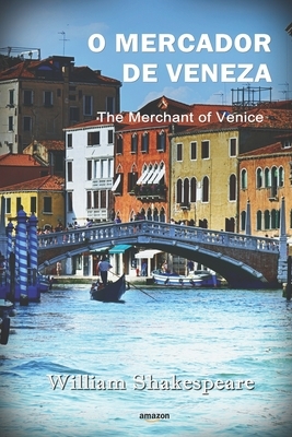 O Mercador de Veneza by William Shakespeare