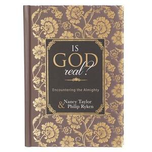 Is God Real? by Nancy Taylor