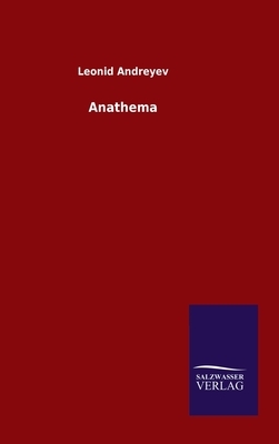 Anathema by Leonid Andreyev