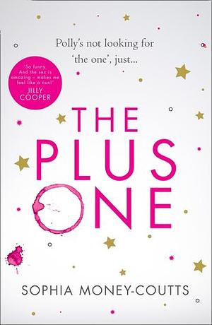 The Plus One by Sophia Money-Coutts