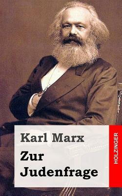 Zur Judenfrage by Karl Marx