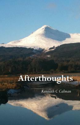 Afterthoughts by Kenneth C. Calman