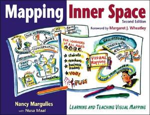 Mapping Inner Space: Learning and Teaching Visual Mapping by Nancy Margulies, Nusa Maal