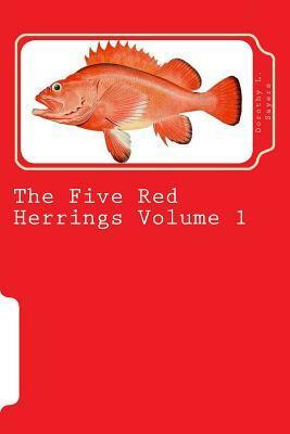 The Five Red Herrings Volume 1 by Dorothy L. Sayers