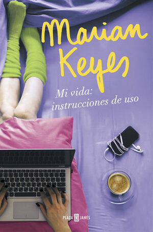 Mi vida: instrucciones de uso by Marian Keyes