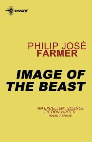 Image of the Beast by Philip José Farmer