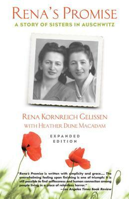 Rena's Promise: A Story of Sisters in Auschwitz by Heather Dune MacAdam, Rena Kornreich Gelissen