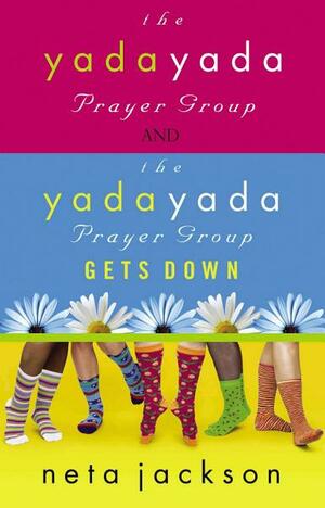 2-In-1 Yada Yada: Yada Yada Prayer Group, Yada Yada Gets Down by Neta Jackson