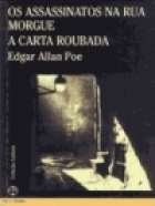 The Purloined Letter/Murders in Rue Morgue by Edgar Allan Poe