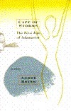 Cape of Storms: The First Life of Adamastor: A Story by André Brink