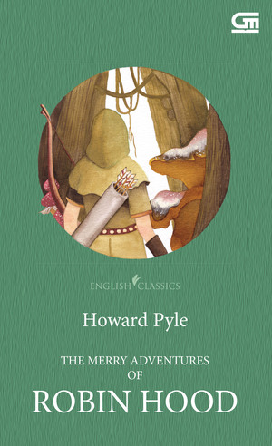 Merry Adventures of Robin Hood by Howard Pyle