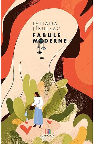 Fabule Moderne by Tatiana Țîbuleac